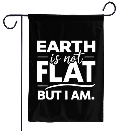 Flat Earth Satire Ironic Jokes Garden Flags