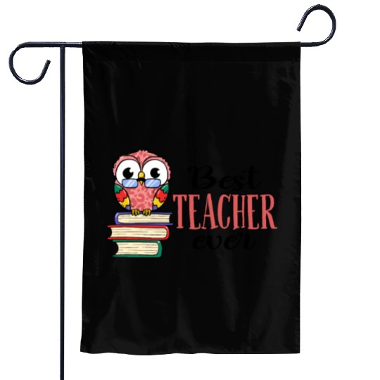 Best Teacher Ever Owl Books Teaching Garden Flags