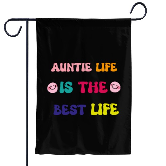 Auntie Life Is The Best Life/Best Gift For Aunt Te Garden Flags