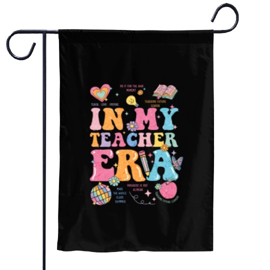 In My Teaching Era Teacher Appreciation Garden Flags