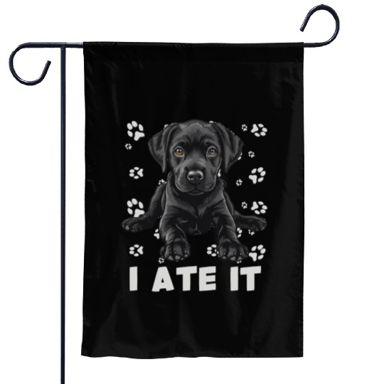 Labrador HUNGRY I ATE IT Labrador Lover Funny Garden Flags