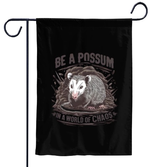 Be a Possum in a world of chaos Street Cats Squad Garden Flags
