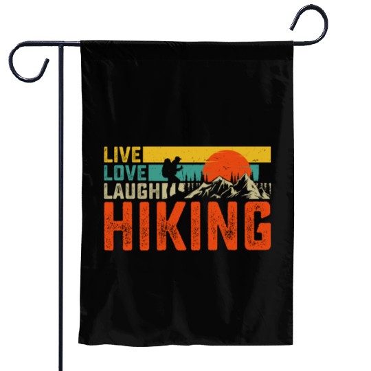 Live love laugh hiking Garden Flags