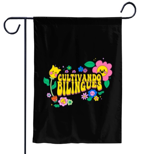 Cultivando Bilingües Spanish Teacher Garden Flags