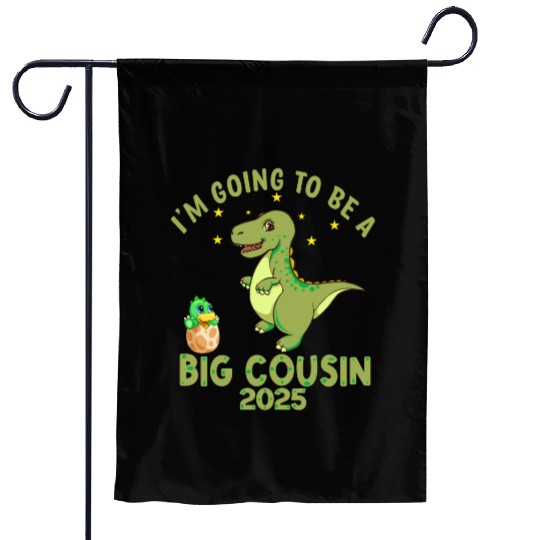 I m Going To Be A Big Cousin 2025 Garden Flags