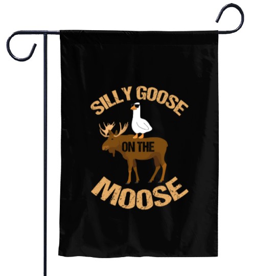 Silly Goose On The Moose Pun Geese Lover Garden Flags