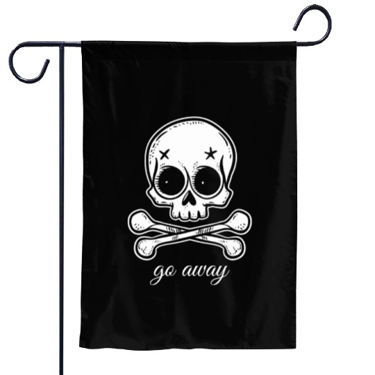 Go Away | Skull and Crossbones Garden Flags