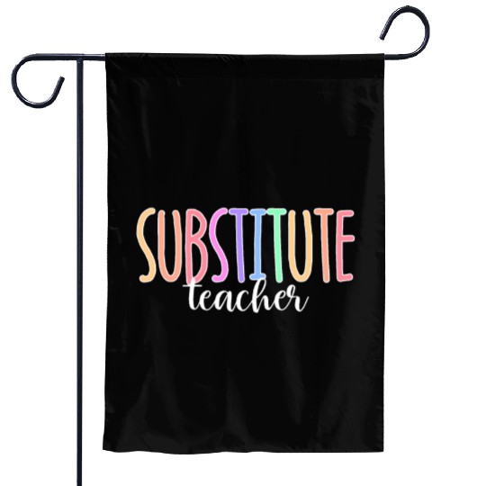 Substitute Teacher Back To School Sub Teacher Garden Flags