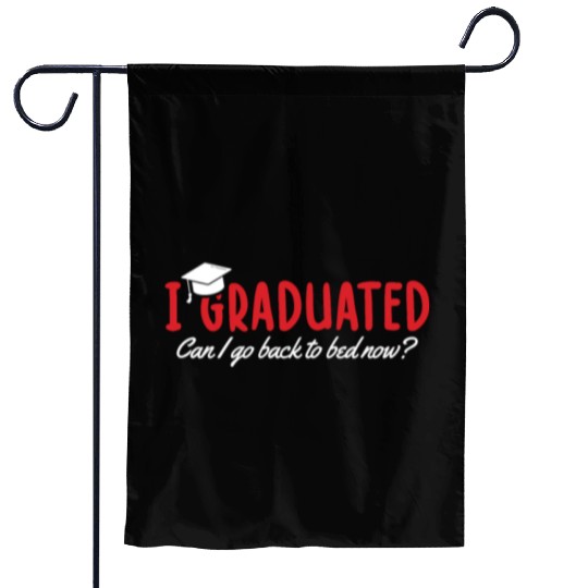 Funny Graduate Relaxation Garden Flags