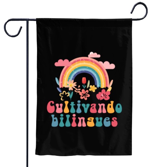 Cultivando Bilingües Spanish Teacher Garden Flags