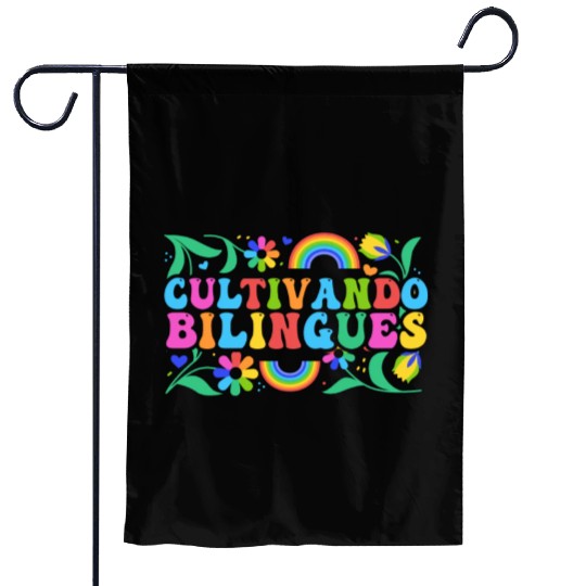 Cultivando Bilingües Spanish Teacher Garden Flags