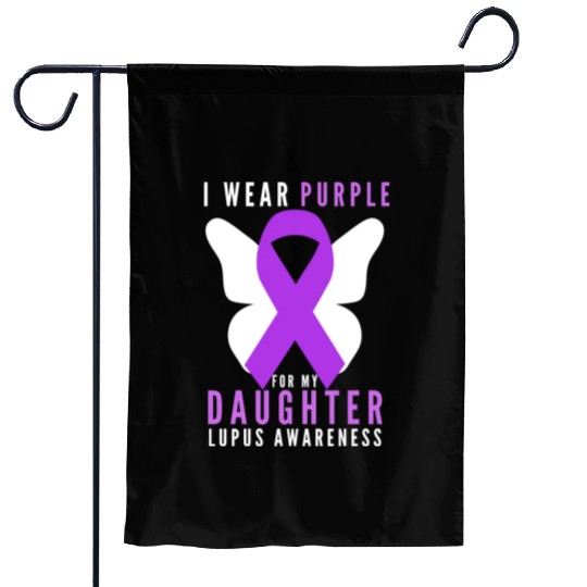 I wear purple for my daughter lupus awareness Garden Flags