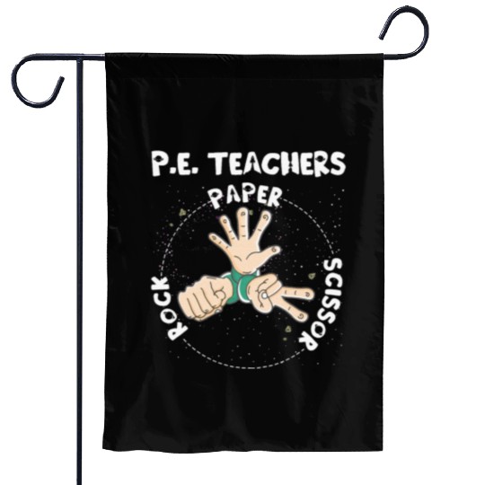 Physical Education PE Teacher Rock Paper Scissor Garden Flags