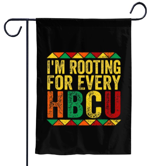 HBCU Black History Month I m Rooting For Every Garden Flags