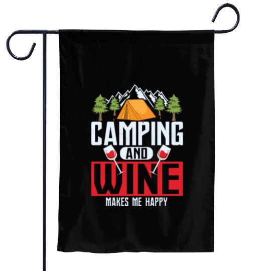 Camping and wine makes me happy Camper Outdoor Garden Flags