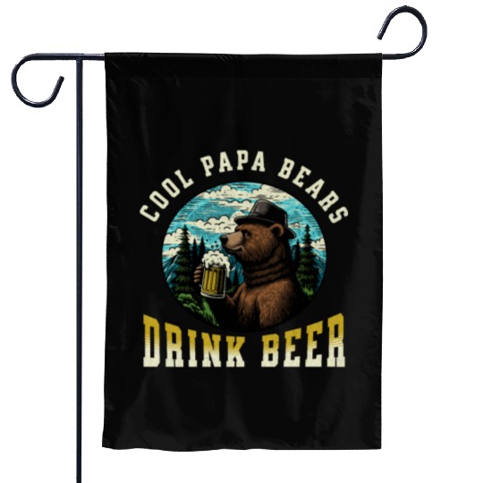 Cool Papa Bears Drink Beer Garden Flags