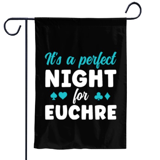 A Perfect Night for Euchre Funny Euchre Card Game Garden Flags