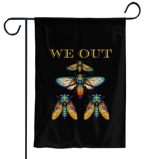 Funny Cicada We Out Cute Cicada Brood Emergence Garden Flags