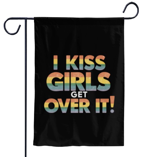 I Kiss Girls Get Over It Funny Lesbian Bisexual Garden Flags