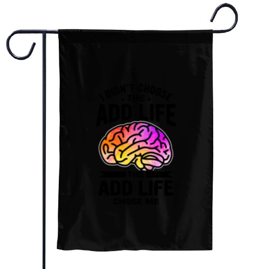 Embrace Neurodiversity With ADD Awareness Humor Garden Flags