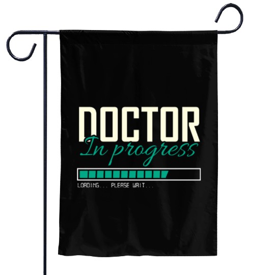 doctor in progress Garden Flags