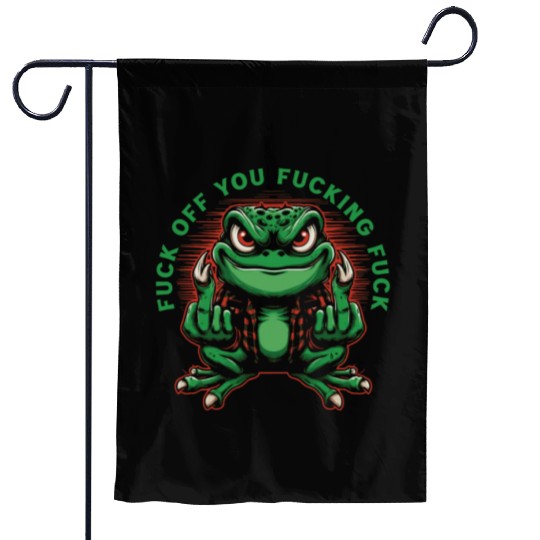 Fuck Off You Fucking Fuck Garden Flags