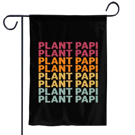 Plant Papi Plant Lover Plant Daddy Pot Indoor Garden Flags