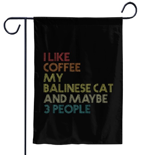 Balinese Cat Owner Coffee Lover Garden Flags