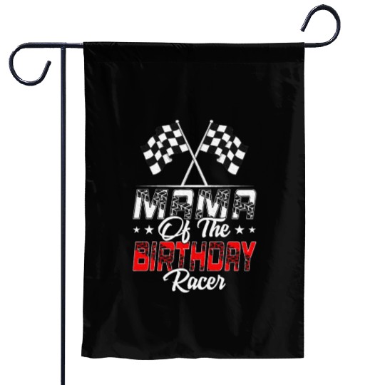 Race Car Mama Of The Birthday Racer Racing Family Garden Flags