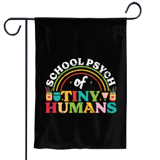 School Psych Of Tiny Humans Psychology Teacher Garden Flags