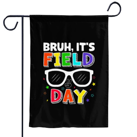 Bruh It's Field Day for Teacher Boys Garden Flags