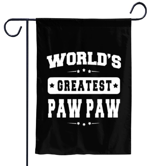 World's Greatest Paw Paw Top Fathers Day Grandpa Garden Flags