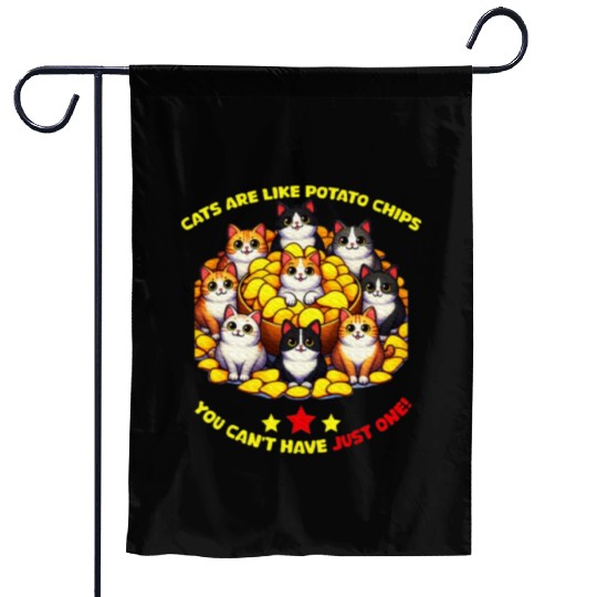 cats are like potato chips Cat Lover Garden Flags