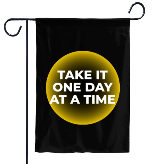 One Day at a Time Garden Flags