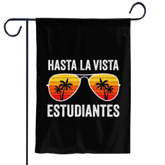 Spanish Teacher Last Day of School Graduation Garden Flags