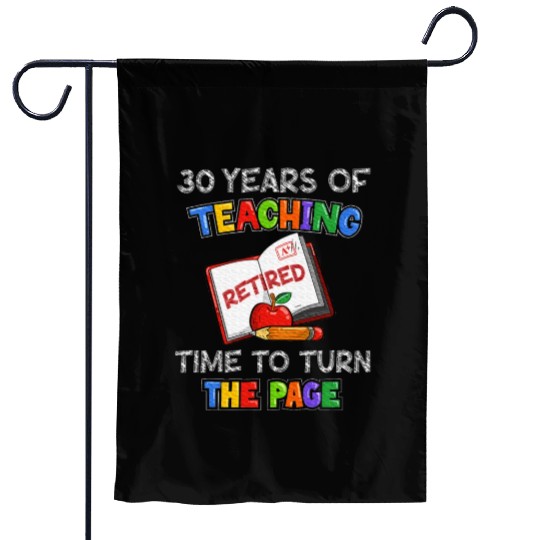 Retired English Teacher 30 Years Of Teaching Garden Flags