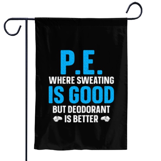 PE Teacher Art Gym Teacher Appreciation Garden Flags