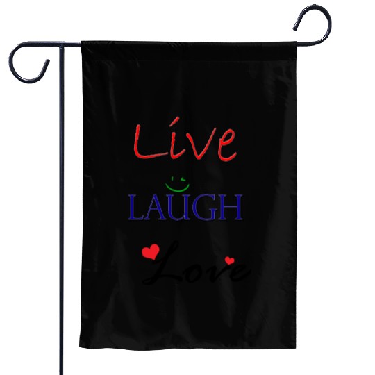 Live Laugh Love Garden Flags