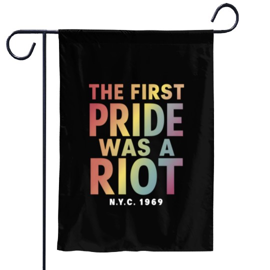 The First Pride Was A Riot LGBT Gay Ally Rainbow Garden Flags