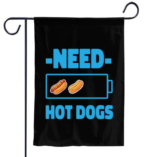 Hot Dog Adult Battery Need Hot Garden Flags