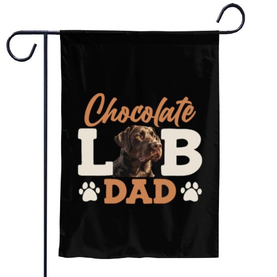 Labrador Owner CHOCOLATE LAB DAD Labrador Dog Garden Flags