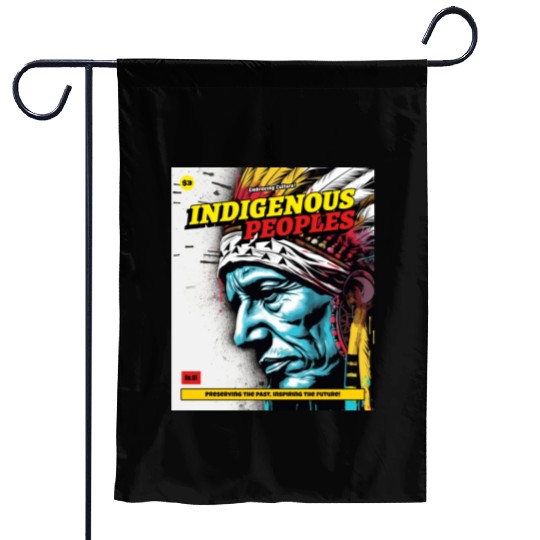 Indigenous Peoples Embracing Culture Garden Flags