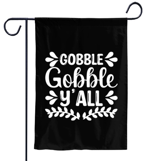 Gobble Gobble Y'all Garden Flags
