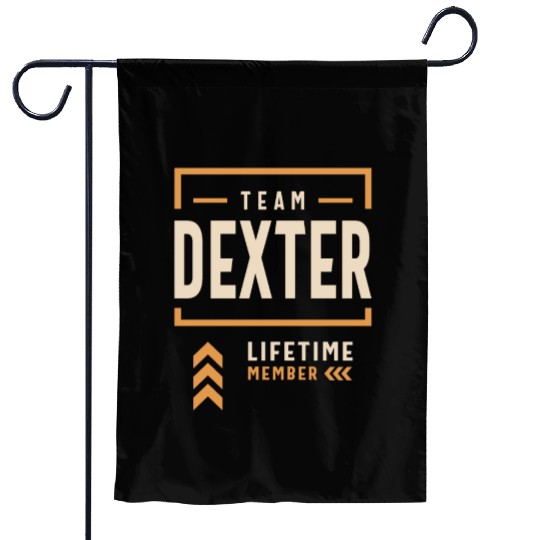 Team Dexter Lifetime Member Funny Name Dexter Garden Flags