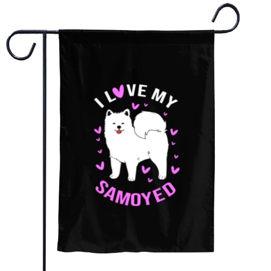Dog Owner Pet Lover Dog Mom I Love Samoyed Garden Flags