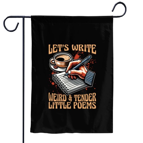 Poetry Lover Let's Write Weird & Tender Literature Garden Flags