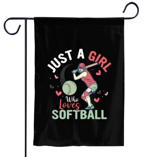Just A Girl Who Loves Softball Team Baseball Garden Flags