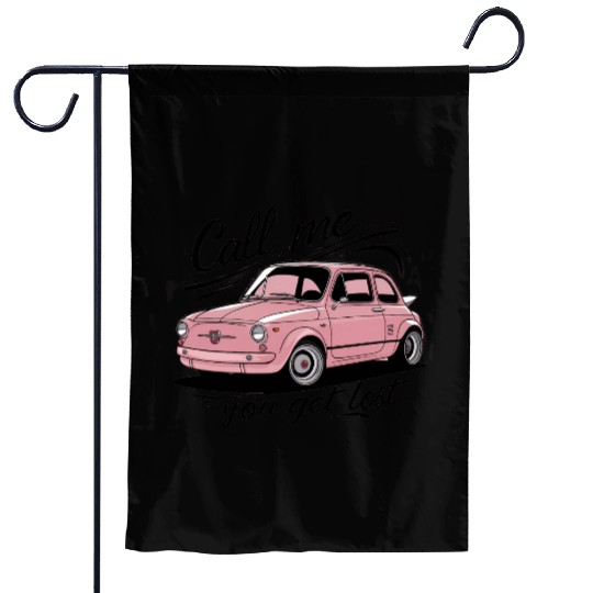 Call Me If You Get Lost Garden Flags