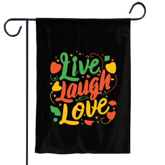 live laugh love Garden Flags