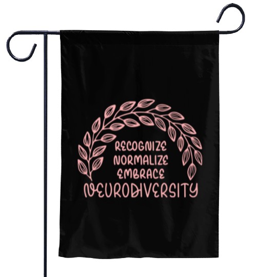Recognize Normalize Embrace Neurodiversity Garden Flags